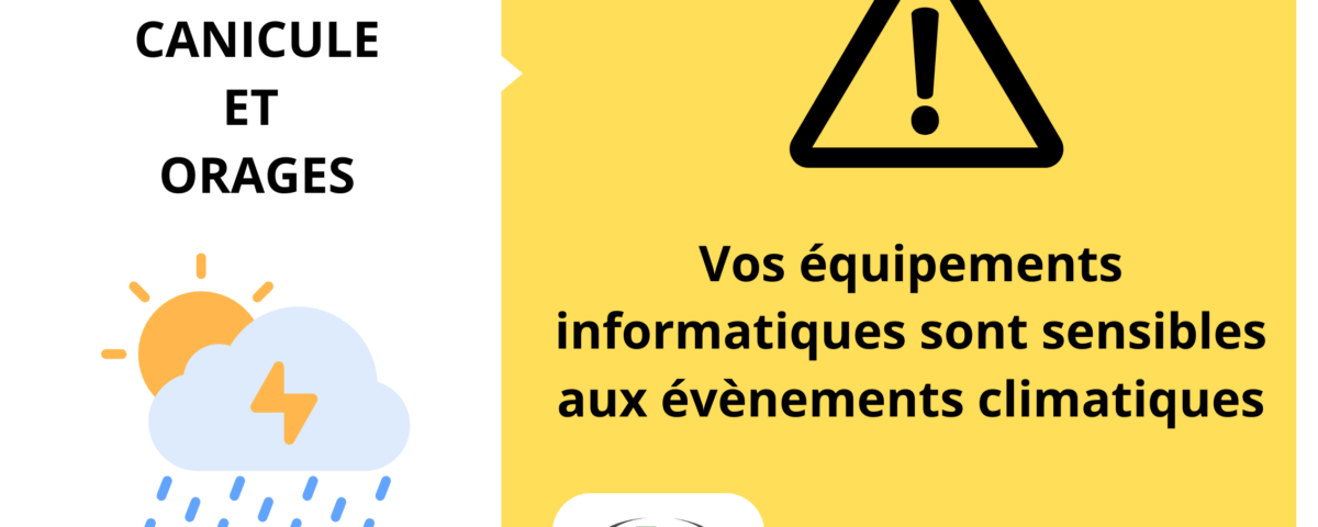 Vigilance canicule sur vos équipements informatiques