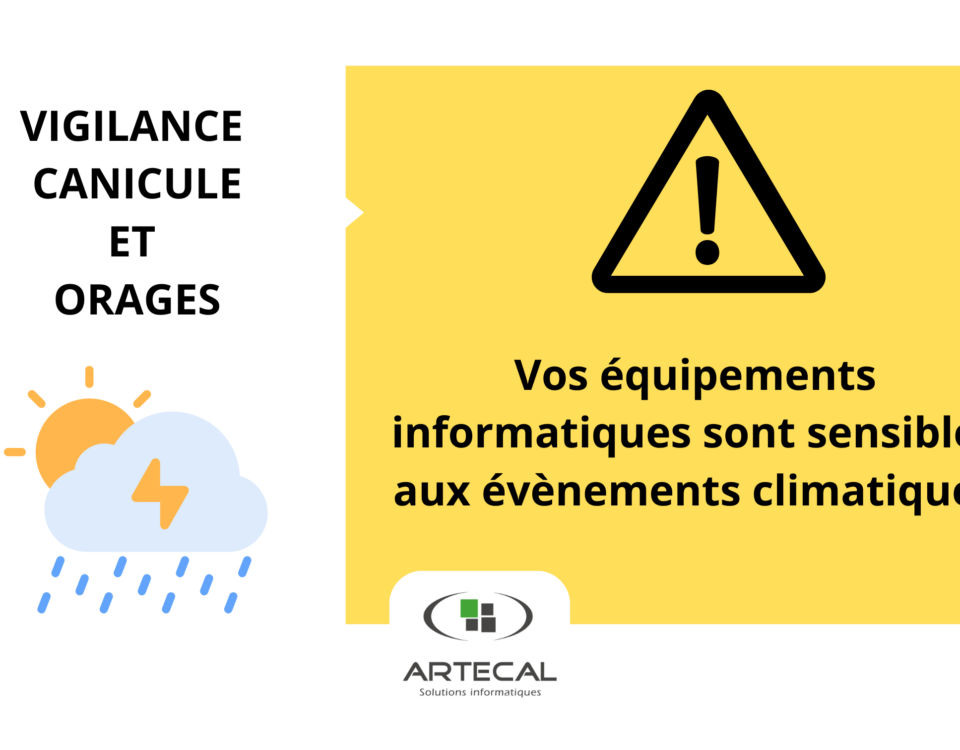 Vigilance canicule sur vos équipements informatiques